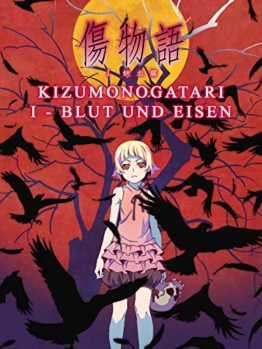 Kizumonogatari I - Blut und Eisen - 1